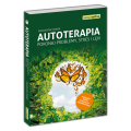 Autoterapia. Pokonaj problemy, stres i lęki