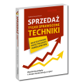 Sprzedaż. Tylko sprawdzone techniki