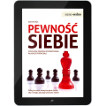 Pewność siebie Kompletna strategia wykorzystania własnego potencjału (e-book)