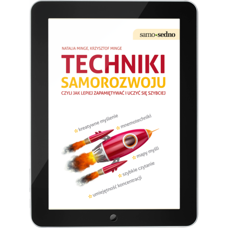 Techniki samorozwoju czyli jak lepiej zapamiętywać i uczyć się szybciej (e-book)