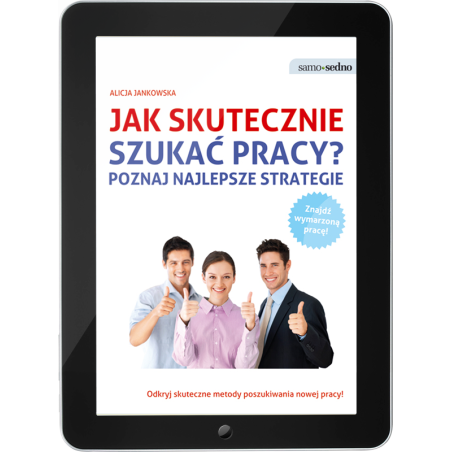 Jak skutecznie szukać pracy? Poznaj najlepsze strategie (e-book)