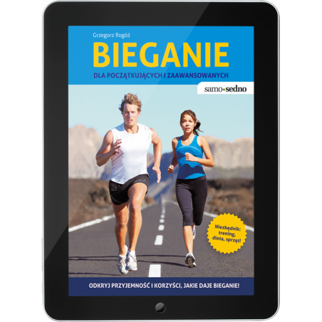 Bieganie dla początkujących i zaawansowanych (e-book)