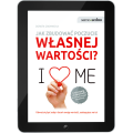 Jak zbudować poczucie własnej wartości? (e-book)
