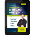 Jak inwestować i pomnażać oszczędności? (e-book)