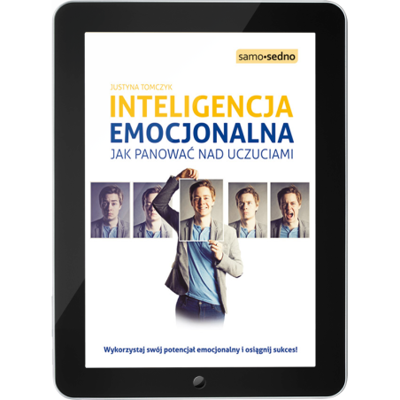 Inteligencja emocjonalna. Jak panować nad uczuciami (e-book)