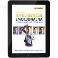 Inteligencja emocjonalna. Jak panować nad uczuciami (e-book)