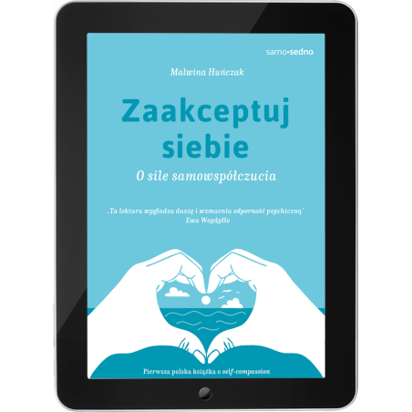 Zaakceptuj siebie. O sile samowspółczucia (e-book)