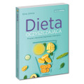 Dieta oczyszczająca. Program naturalnej regeneracji organizmu