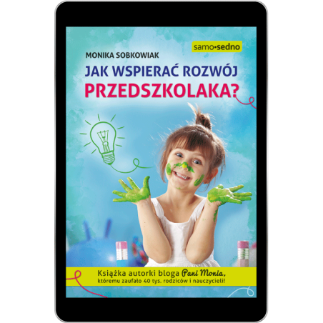 Jak wspierać rozwój przedszkolaka (e-book)