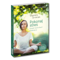 Pokonaj stres dzięki technikom relaksacji