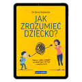 Jak zrozumieć dziecko? (e-book) | Samo Sedno